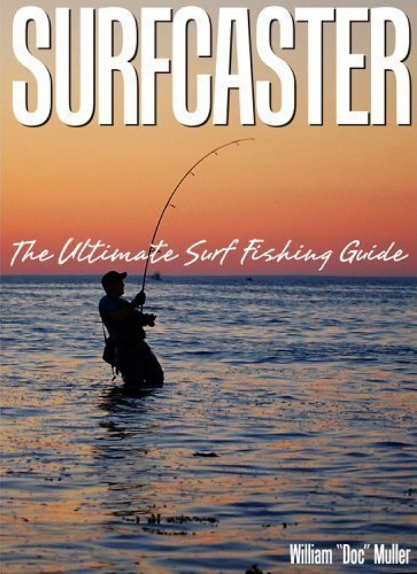 the ultimate surfcasting guide by william doc muller